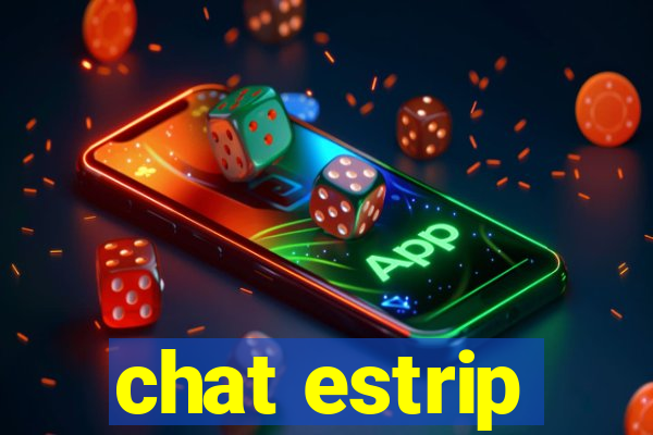 chat estrip
